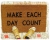 Make each day count mantra doormat