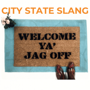 SLANG CITY & STATE STYLES