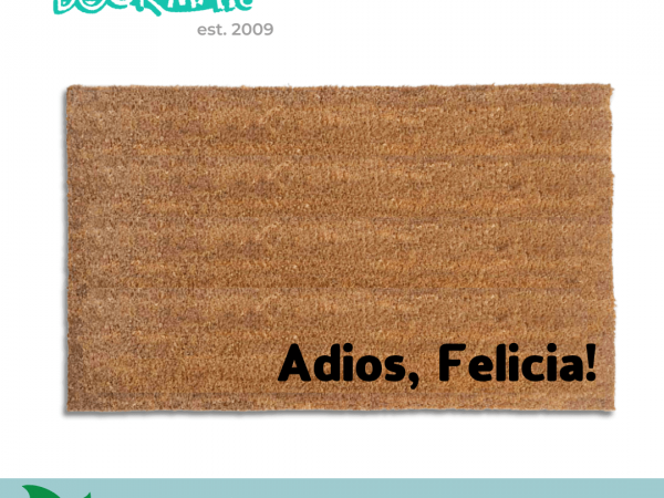 Adios Felicia all natural coir doormat