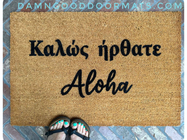 Greek Aloha Hawaiian bilingual Welcome doormat