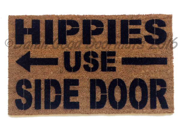 Hippies use side door