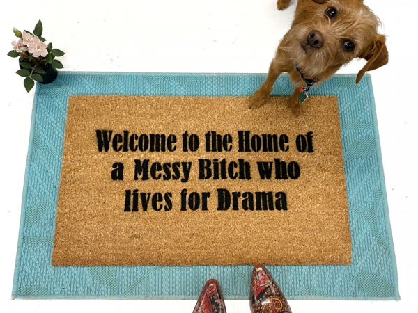 Welcome to the Home of a messy bitch lives for drama™ Trevor Noah doormat