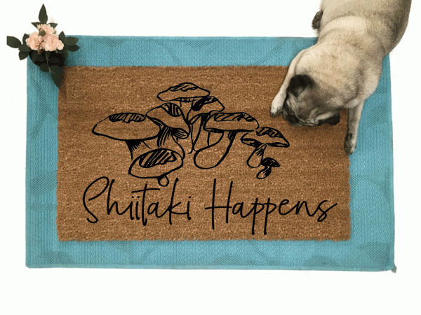 Shiitake Happens! funny mushroom mycology coir doormat with a pug