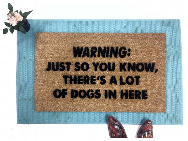 DOGS Warning: Just so you know, there's a lot of dogs in here™