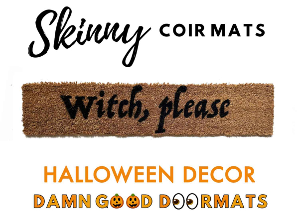 Funny "Witch Please" Halloween doormat