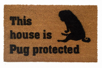 This house is Pug protected doormat