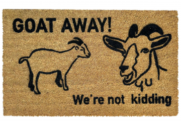 Goat away, we're not kidding™