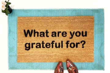 What are you grateful for? Thanksgiving mantra doormat