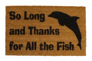 So Long & thanks for all the fish Dolphin Hitchhiker's Guide doormat