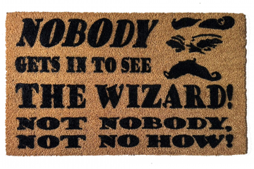 Nobody gets to see the wizard | Wizard of Oz Quote doormat