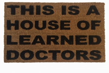 House of Learned Doctors™ PhD gift Stepbrothers doormat