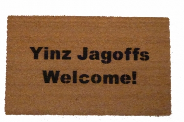 Yinz Jagoffs Welcome™ Pittsburgh