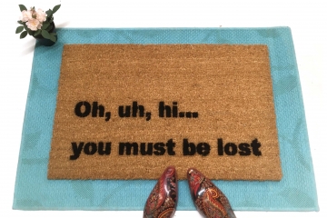 Uh hi, you must be lost funny go away doormat