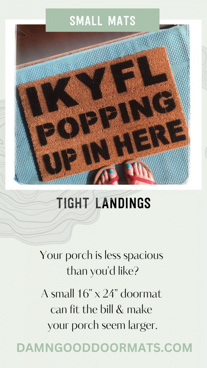 picture of a doormat reading "IKYFL popping up in here" on a blue layering rug at a doorway with a brass painted door